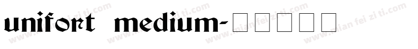 unifort medium字体转换